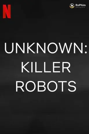 Ẩn số Trái đất: Robot sát nhân