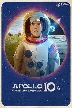 Apollo 10½: Thời Thơ Ấu Ở Kỷ Nguyên Vũ Trụ