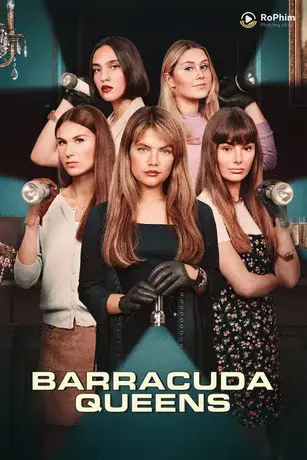 Barracuda Queens (Phần 2)