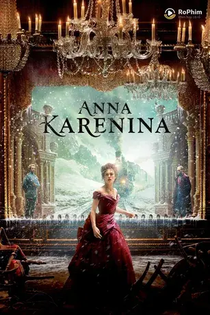 Chuyện Tình Nàng Anna Karenina
