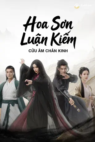 Hoa Sơn Luận Kiếm: Cửu Âm Chân Kinh