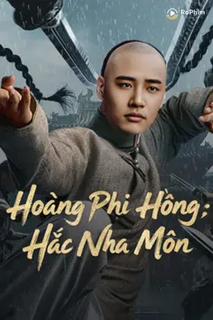 Hoàng Phi Hồng: Hắc Nha Môn