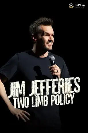 Jim Jefferies: Chính Sách Hai Chi