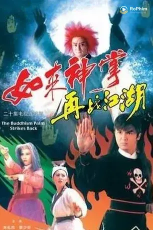 Như Lai Thần Chưởng: Tái Chiến Giang Hồ