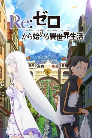 ReZERO – Bắt Đầu Lại Ở Thế Giới Khác (Phần 1)