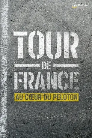Tour De France: Trên Từng Dặm Đường (Phần 1)