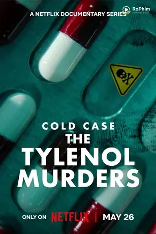 Vụ Án Bỏ Ngỏ: Án Mạng Đầu Độc Tylenol